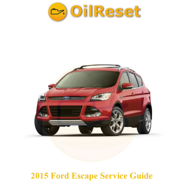 2015 Ford Escape Oil Life Reset & Service Guide